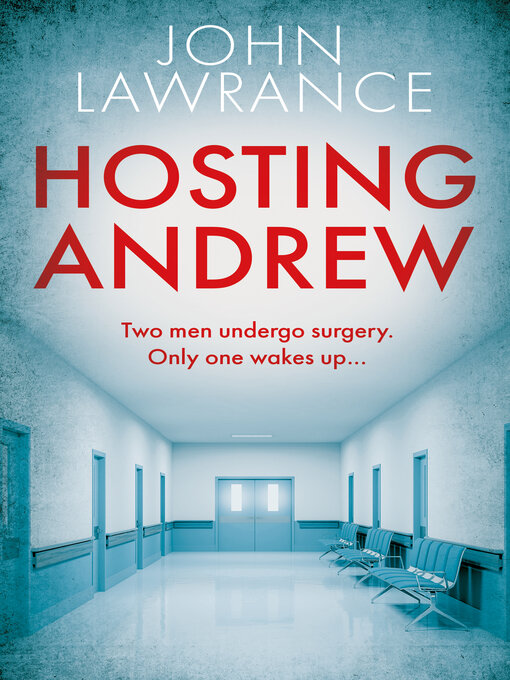 Title details for Hosting Andrew by John Lawrance - Available